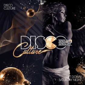 DISCO CULTURE FEAT. GREG & GREGORY - GET DOWN SATURDAY NIGHT